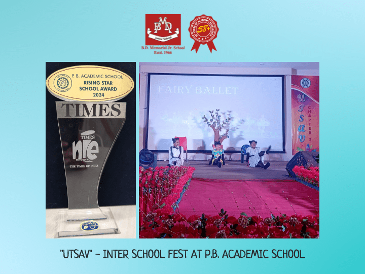 “UTSAV” INTER SCHOOL FEST AT P.B. ACADEMIC SCHOOL